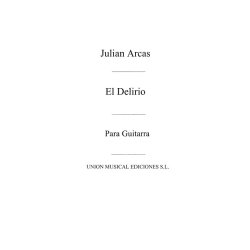 Arcas: El Delirio - Fantasia for Guitar