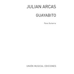 Arcas: Guayabito Tango (Maravilla) for Guitar