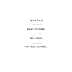 Arcas: Polaca Fantastica (Balaguer) for Guitar