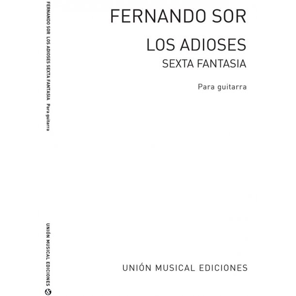 Sors: Los Adioses Sexta Fantasia for Guitar