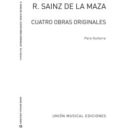 Sainz De La Maza, R: Cuatro Obras Originales for Guitar