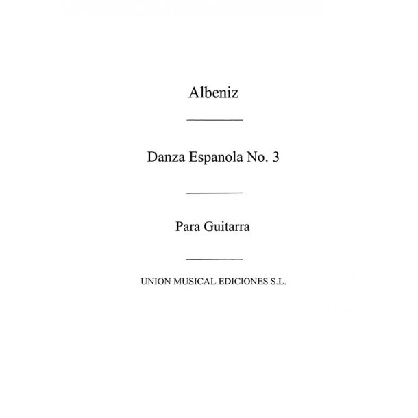 Albeniz: Danza Espanola n&ordm;3(Garcia Fortea) for Guitar