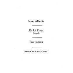 Albeniz: En La Playa (GarciaFortea) for Guitar