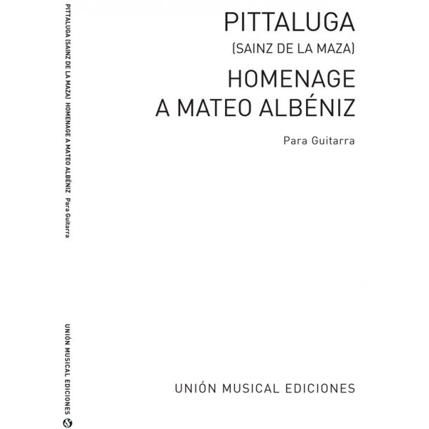 Pittaluga: Homenaje A Mateo Albeniz (R Sainz De La Maza) for Guitar
