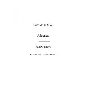 Sainz De La Maza, R: Alegrias Danza for Guitar