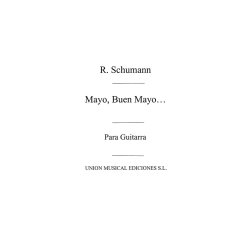 Schumann: Mayo Buen Mayo (Segovia) for Guitar