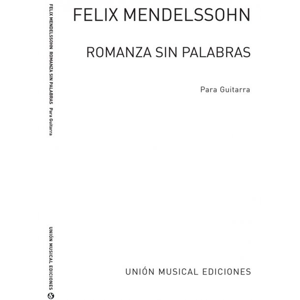 Mendelssohn: Romanza Sin Palabras (Segovia) for Guitar