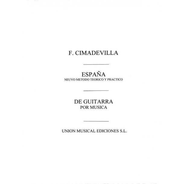 Cimadevilla: Espana Nuevo Metodo Teorico Y Practico De Guitar