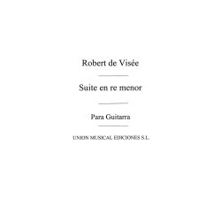 Visee: Suite En Re Menor D Minor (R Sainz De La Maza) for Guitar