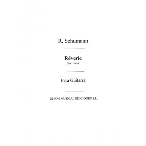 Schumann: Reverie Siciliana (Miguel Angel) for Guitar