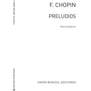 Frederic Chopin: Preludios Nos.6,7 & 20 (Tarrega) for Guitar