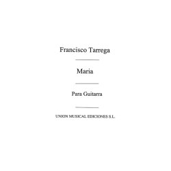 Francisco T&aacute;rrega: Maria Gavota for Guitar