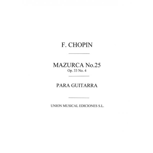 Frideric Chopin: Mazurka No.25 Op.33 No.4 (Tarrega) for Guitar