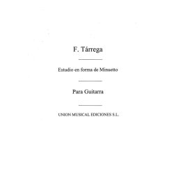 Tarrega: Estudio En Forma De Minueto for Guitar