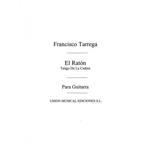 Calleja: El Raton ,Tango (Tarrega) for Guitar