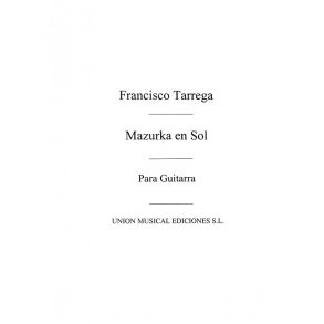 Tarrega: Mazurka En Sol for Guitar