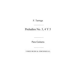 Francisco Tarrega: Preludios Nos. 3, 4 &amp; 5 Guitar