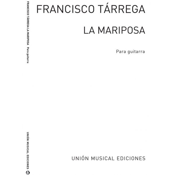 Tarrega: La Mariposa Estudio for Guitar