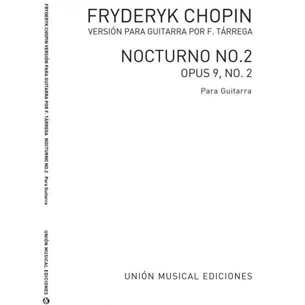 Frederic Chopin: Nocturno Op.9 No.2 (Tarrega) - Guitar