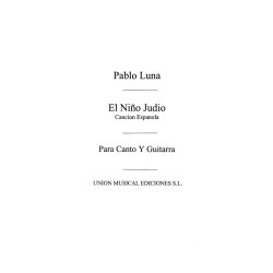Luna: El Nino Judio Cancion Espanola (Azpiazu) for Voice and Guitar