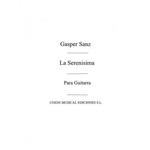 Sanz: La Serenisima (Tarrago) for Guitar