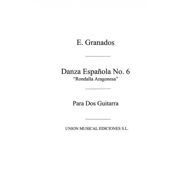 Granados: Danza Espanola No.6 Rondalla Aragonesa (Tarrago) for 2 Guitars