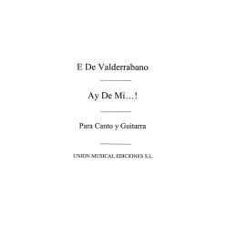 Valderrabano: Ay De Mi Romance Viejo (Azpiazu) for Voice and Guitar