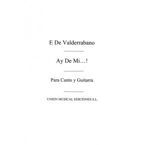 Valderrabano: Ay De Mi Romance Viejo (Azpiazu) for Voice and Guitar