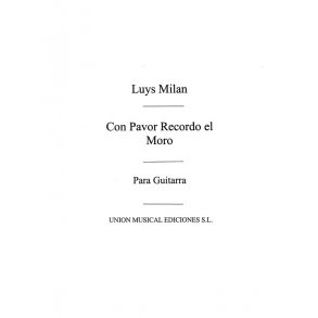 Milan: Con Pavor Recordo El Moro (Azpiazu)