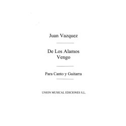 Vazquez: De Los Alamos Vengo (Azpiazu) for Voice and Guitar