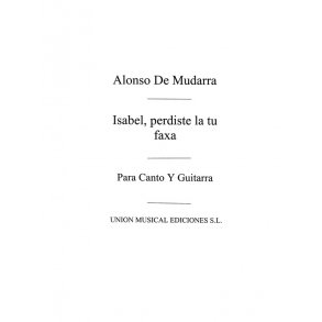 Mudarra: Isabel Perdiste De Tu Faxa (Azpiazu)