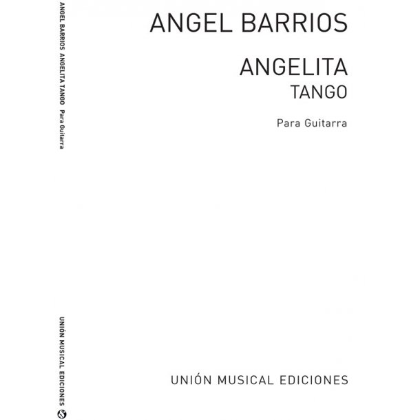 Barrios: Angelita Tango (Azpiazu) for Guitar