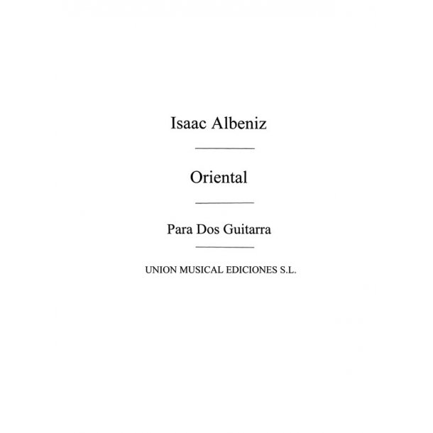 Albeniz: Oriental (CuervasPujol) for 2 Guitars