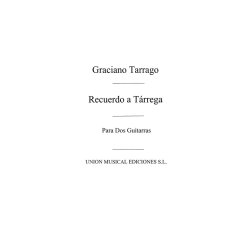 Tarrago: Recuerdo A Tarrega for 2 Guitars