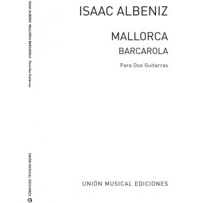 Albeniz: Mallorca Barcarola (Tarrago) for 2 Guitars