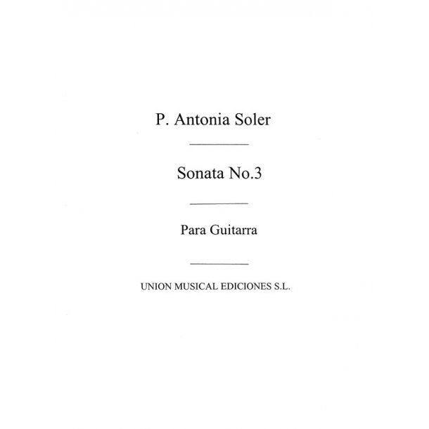 Soler: Sonata No.3 (Garcia Velasco) for Guitar