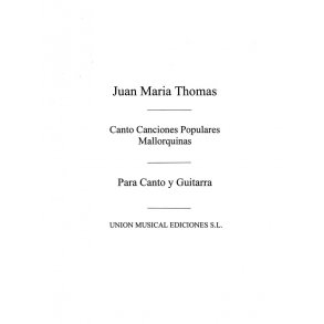 Thomas: Cuatro Canciones Populares Mallorquinas Voice and Guitar