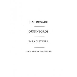Santiago Martin Rosado: Ojos Negros Melodia Popular Rusa for Guitar