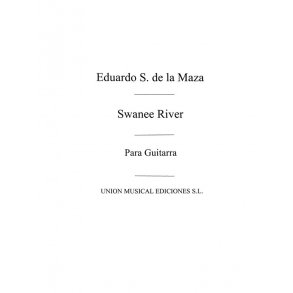Anonimo: Swanee River (E Sainz De La Maza)for Guitar