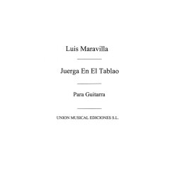 Maravilla: Juerga En El Tablao Bulerias for Guitar