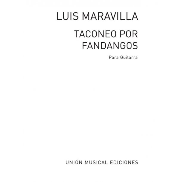 Maravilla: Taconeo Por Fandangos for Guitar