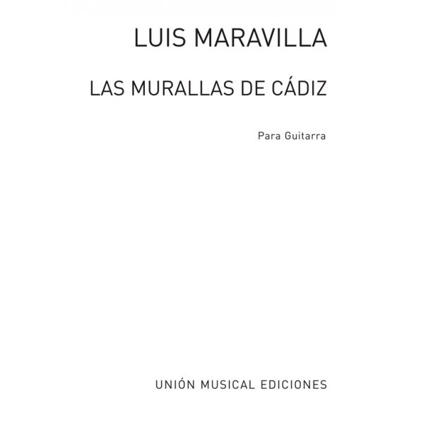 Maravilla: Las Murallas De Cadiz Alegrias En Sol for Guitar