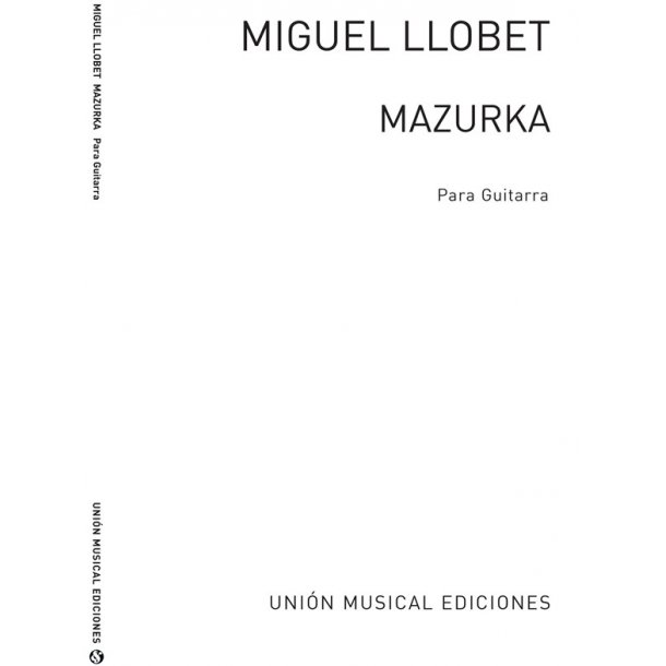 Llobet: Mazurka for Guitar