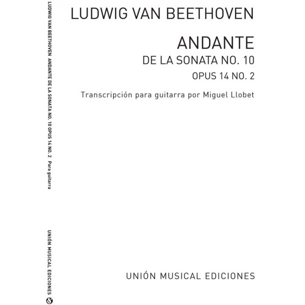 Beethoven: Andante De La Sonata No10 (Llobet) for Guitar