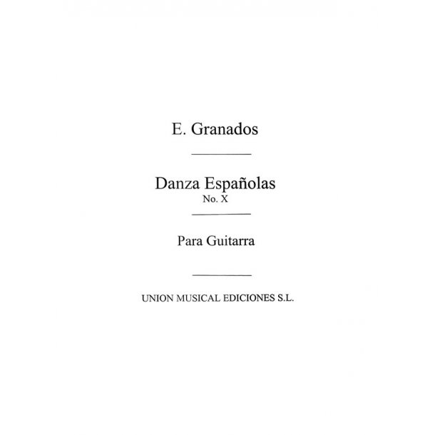 Granados: Danza Espanola No.10 Melancolica (Llobet) for Guitar