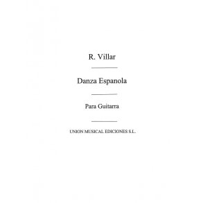 Villar, R: Danza Espanola (Llobet) for Guitar