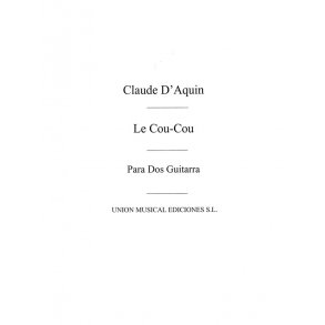 D'aquin: Le Coucou (Llobet) for 2 Guitars