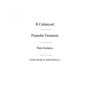 Calatayud: Pequena Tarantela for Guitar