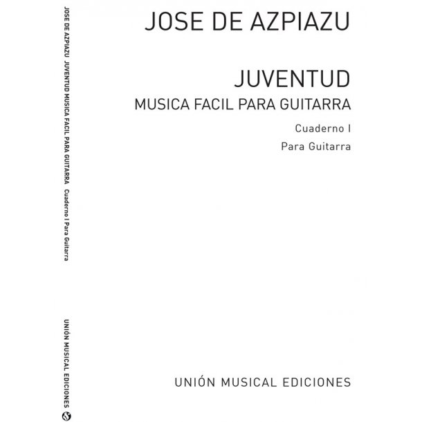 Azpiazu: Juventud Volume 2 for Guitar