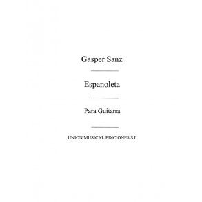 Sanz: Espanoleta (Tarrago) for Guitar